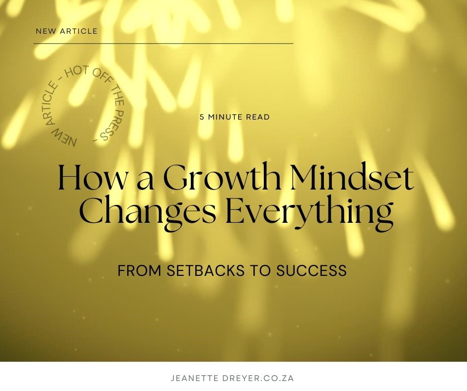 From Setbacks to Success: How a Growth Mindset Changes Everything ...